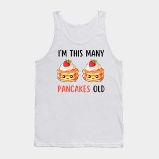 I'm This Many Pancakes Old - 2nd Birthday 2 Years Old Bday Tank Top